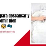 Consejos para descansar bien