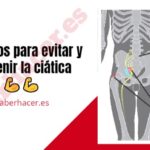 Consejos para evitar y prevenir la ciática Consejos para evitar y prevenir la ciática