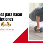 Consejos para hacer flexiones de pecho y brazos Consejos para hacer flexiones de pecho y brazos